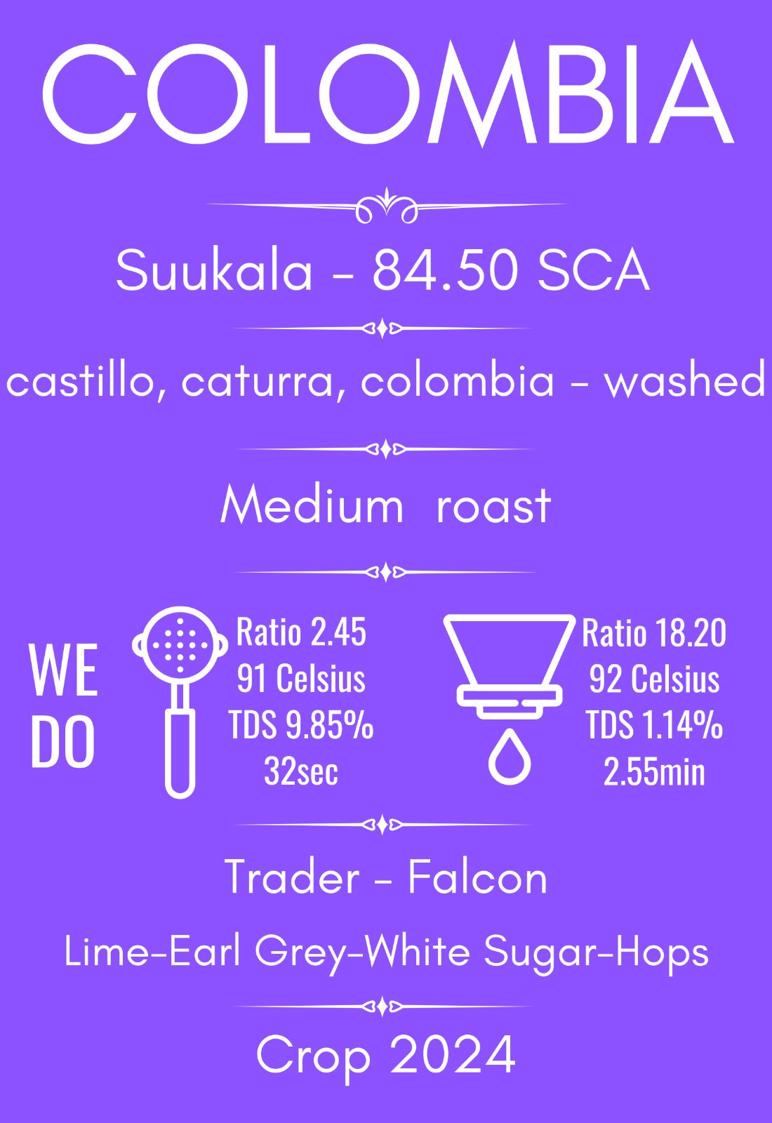 Suukala   Cafea columbiană  Rară  proaspat prajita  cafea de specialitate brasov  Arome unice  Lime, Earl Grey, Hamei  Prăjire medie  Sustenabilă  Premiată